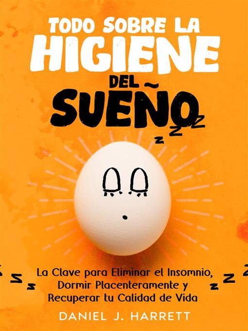 Title details for Todo Sobre la Higiene del Sueño by Daniel J. Harrett - Available